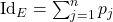 \mathrm{Id}_E = \sum_{j=1}^n p_j