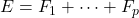 E = F_1 + \cdots + F_p