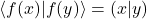 \[\langle f(x) | f(y) \rangle = ( x | y )\]