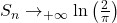 S_{n} \to_{+\infty} \ln\left(\frac{2}{\pi}\right)